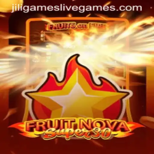 FruitrNovaSupe30: Dive into the Juicy World of Jiligames