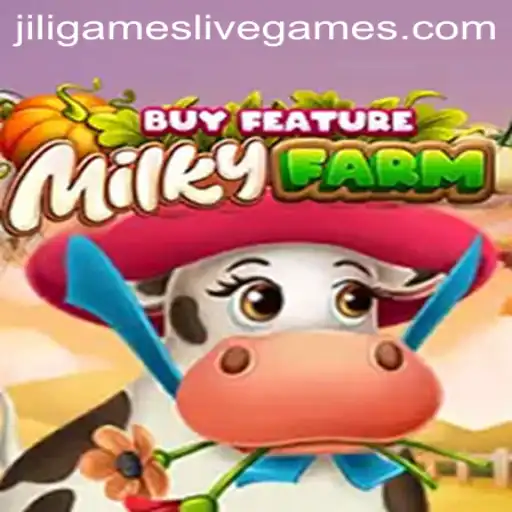Discovering MilkyFarmBuyFeature: A Unique Journey with JiliGames